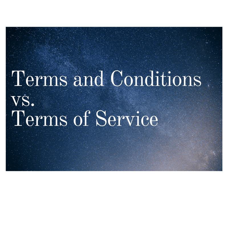 Picture of space. Caption reads: "Terms and Conditions vs. Terms of Service".