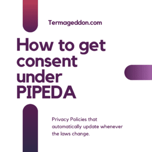 How to get consent under PIPEDA