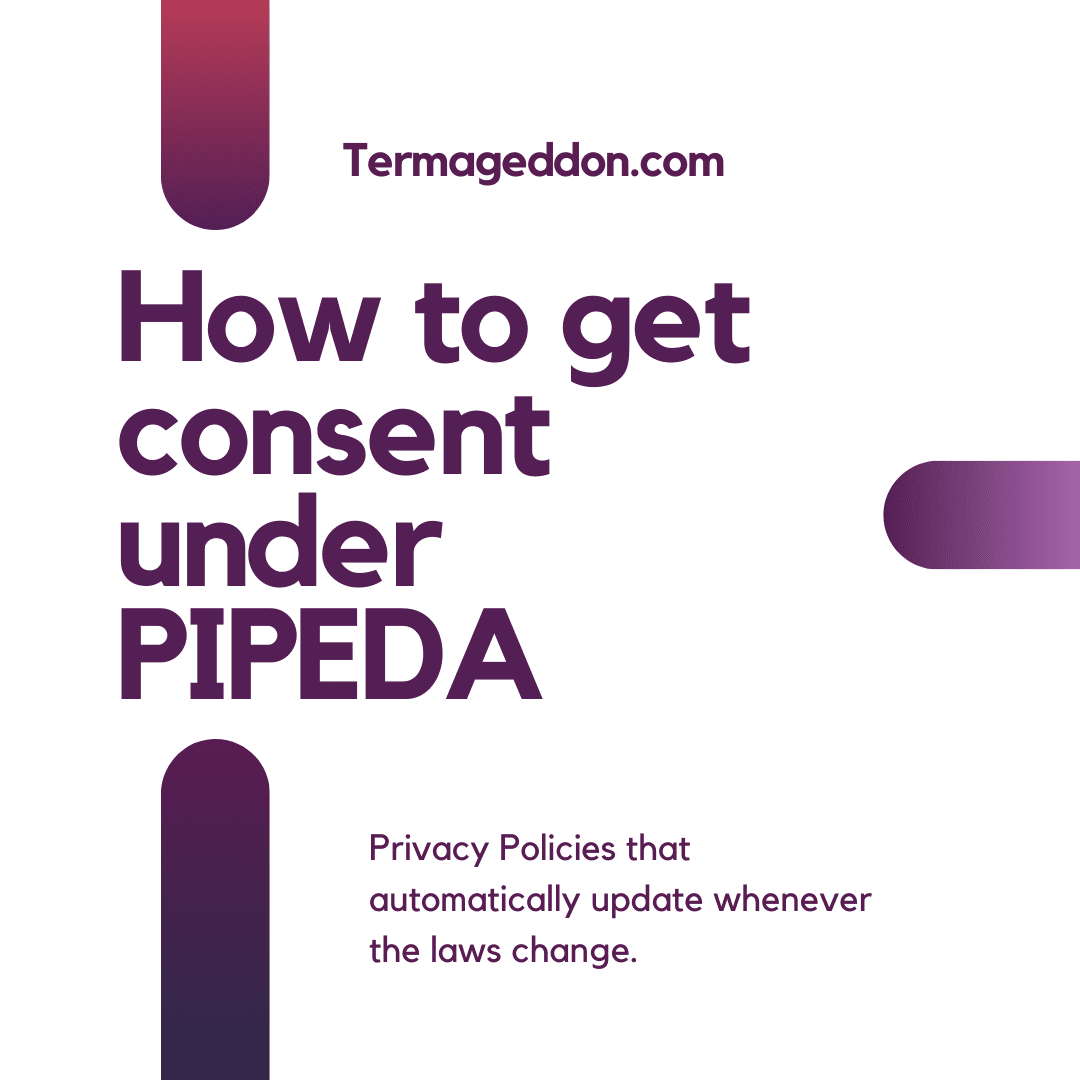 How to get consent under PIPEDA