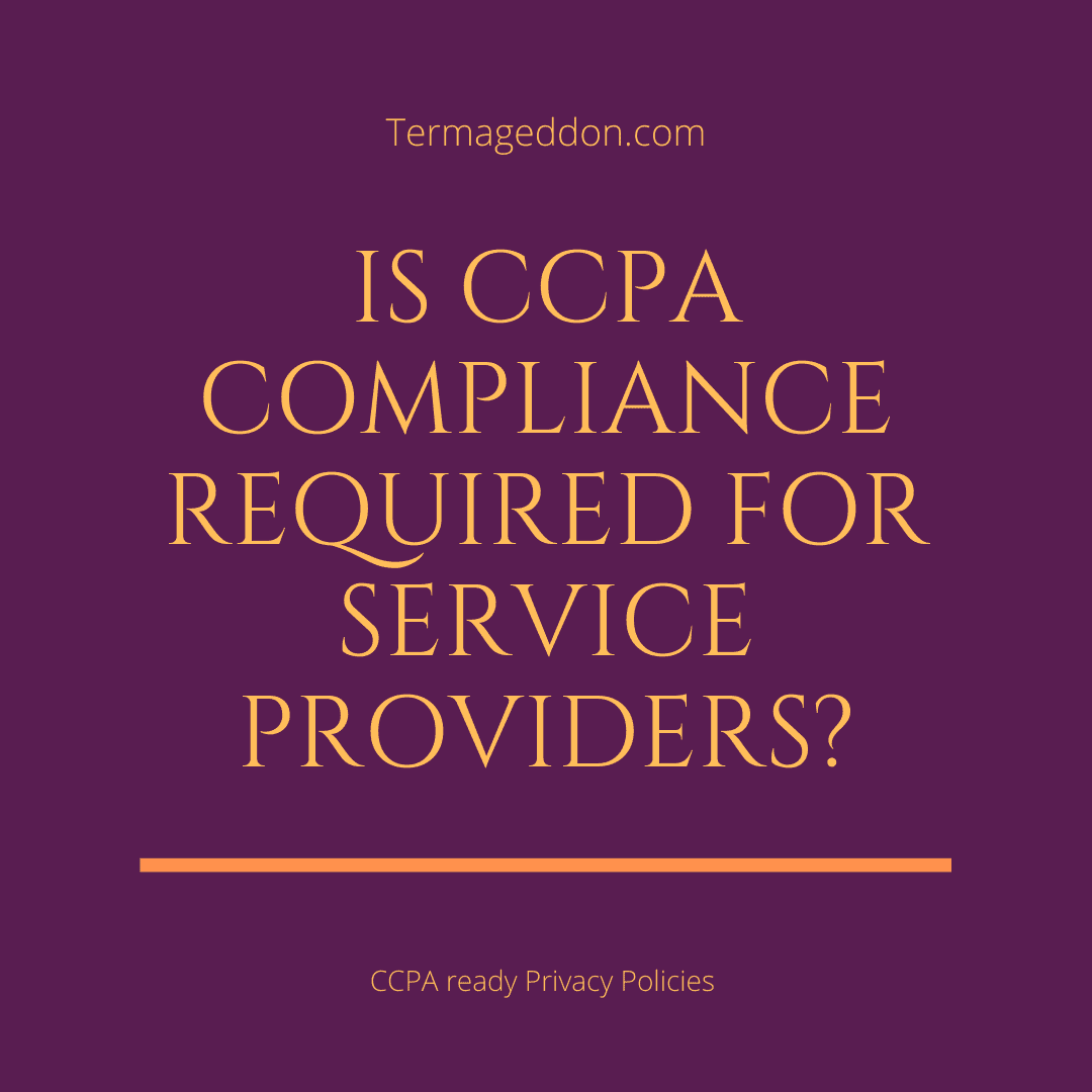 Is CCPA compliance required for service providers