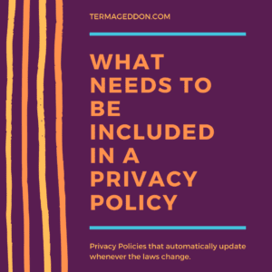 What needs to be included in a Privacy Policy