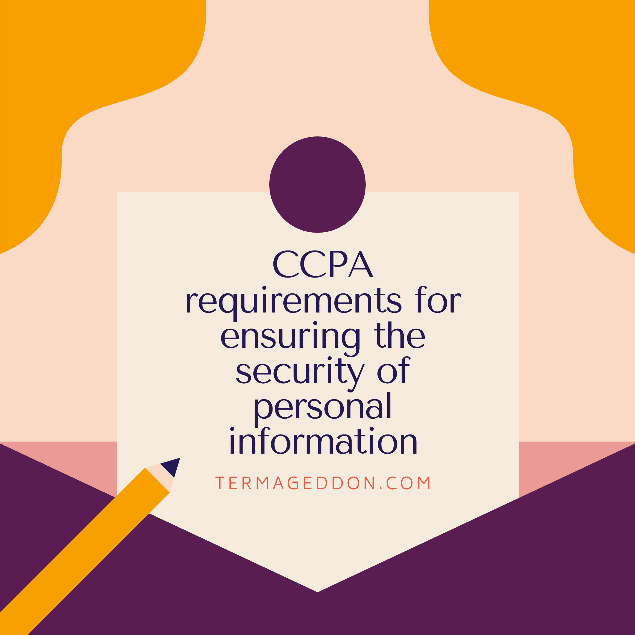 CCPA requirements for ensuring the security of personal information