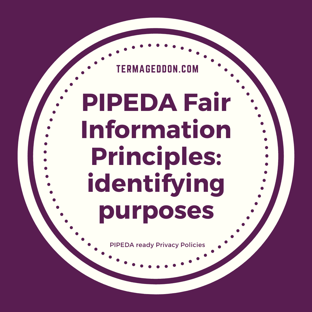 PIPEDA Fair Information Principles: Identifying Purposes