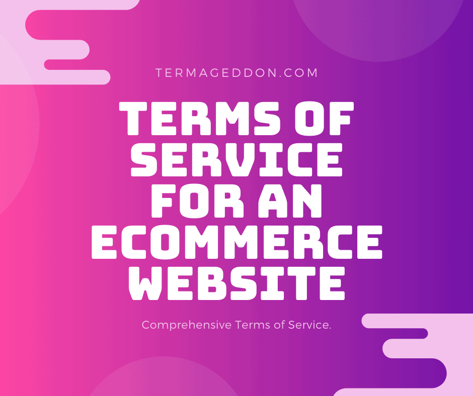 Terms of Service for an eCommerce website