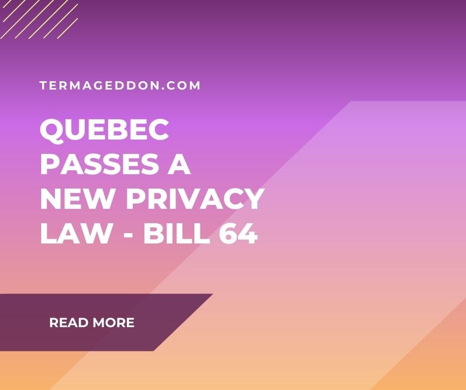 Quebec passes a new privacy law - Quebec bill 64