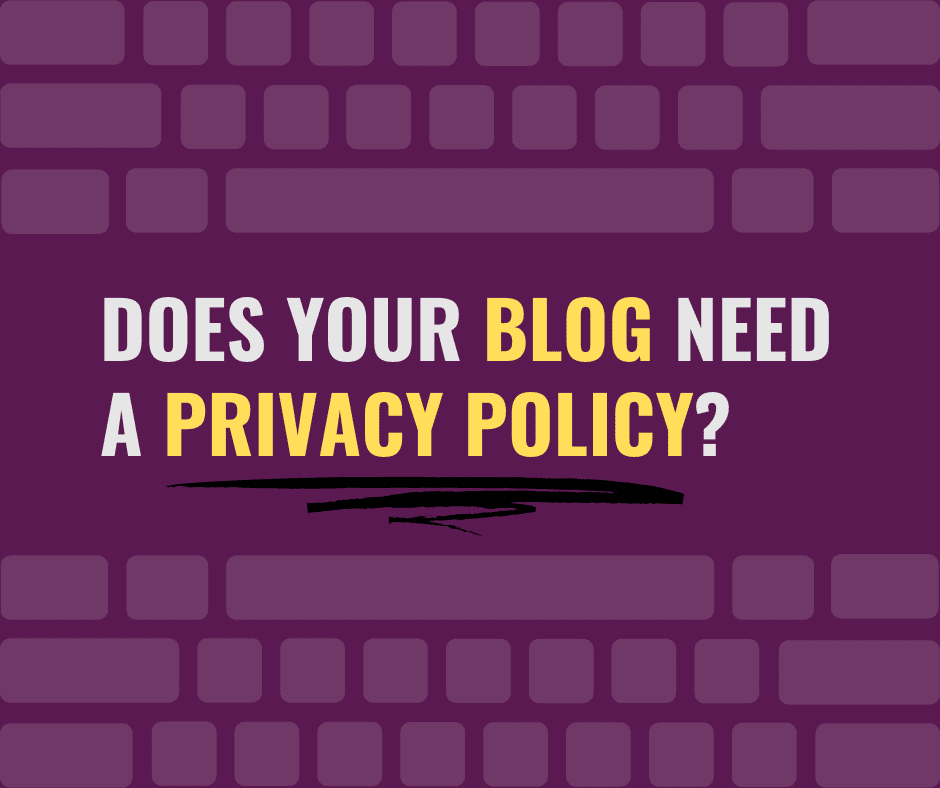Do blogs need a Privacy Policy?