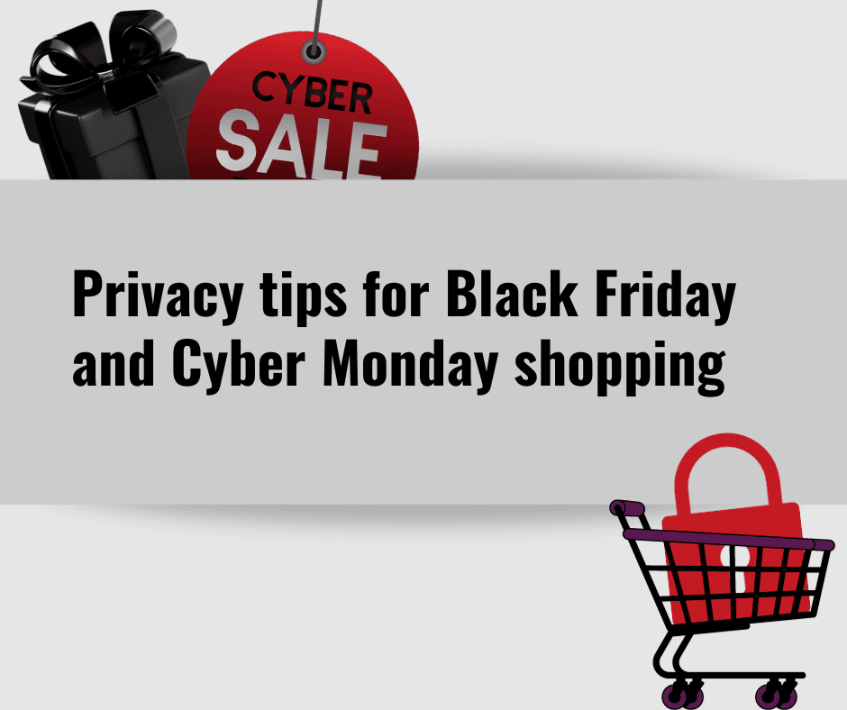 privacy tips for shopping on Black Friday and Cyber Monday