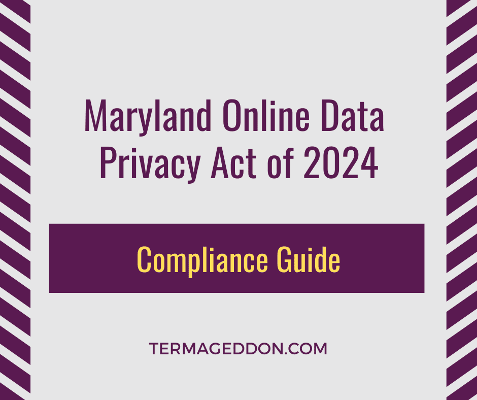 Maryland Online Data Privacy Act of 2024 Compliance Guide