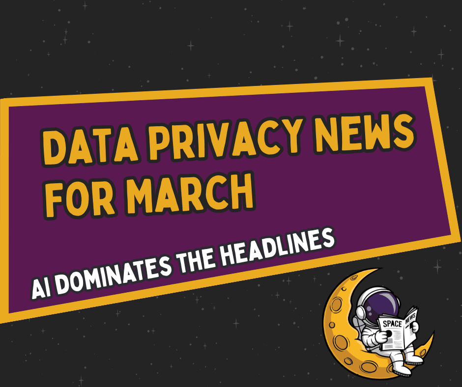 Data privacy news for march featured image