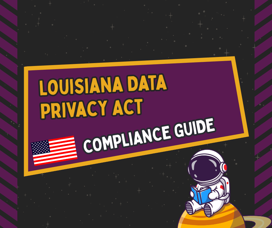 Louisiana Data Privacy Act Compliance Guide