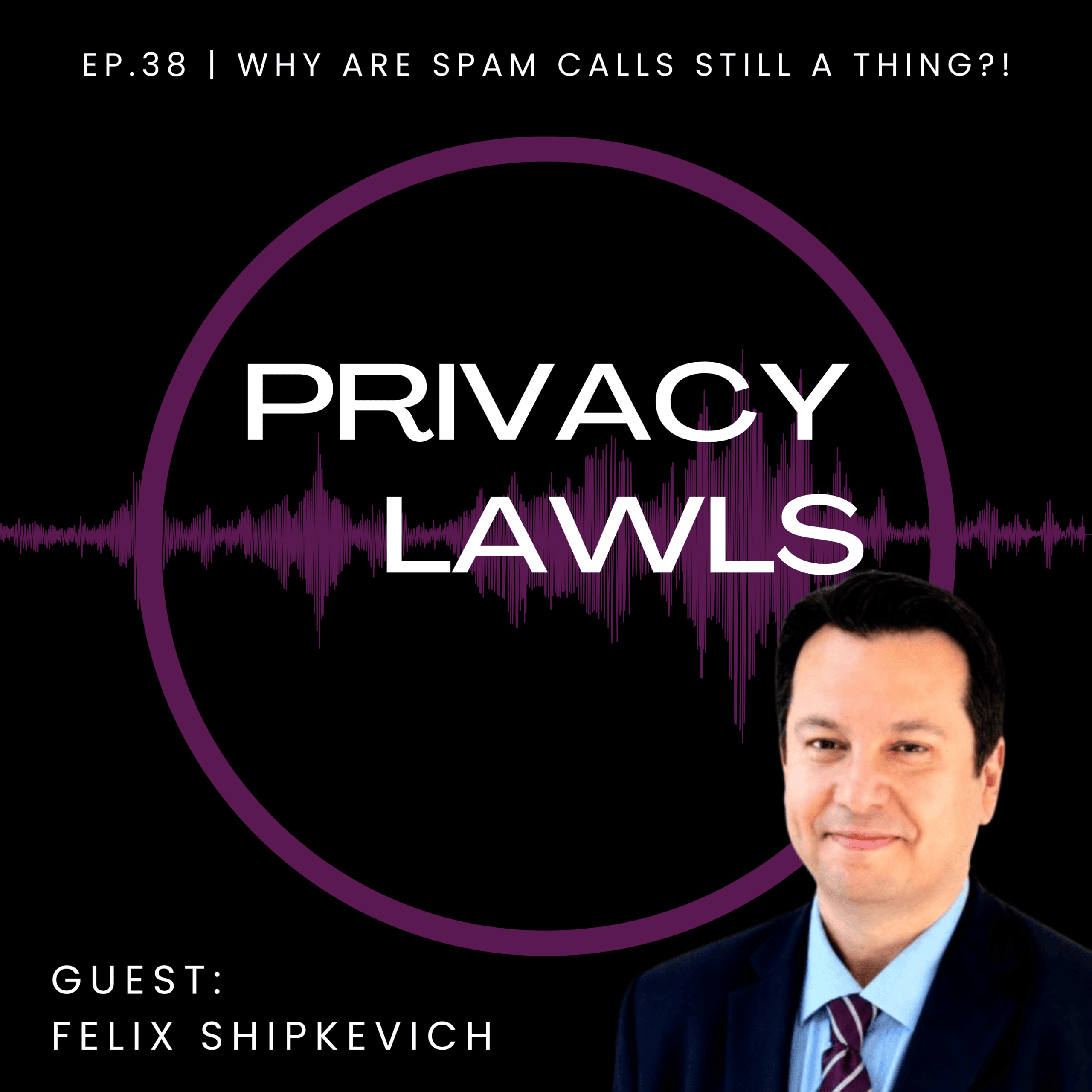 Privacy Lawls episode 38 featured image